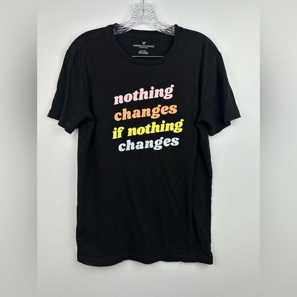 American Eagle Outfitters Short Sleeve T-Shirt Tee Black Nothing Changes Sz S - Picture 1 of 10